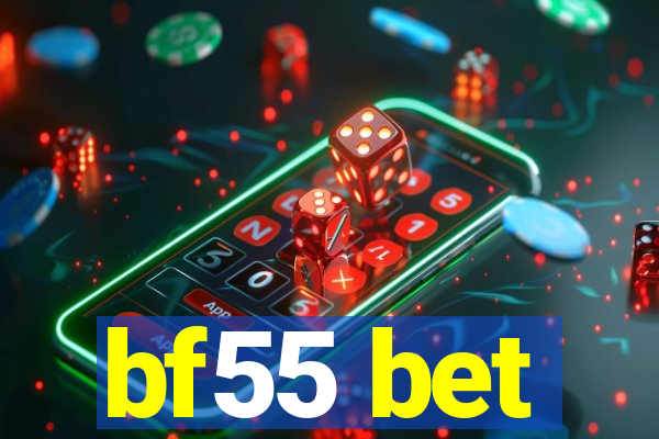 bf55 bet